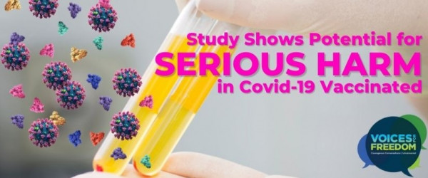 New Study Shows Potential For Serious Harm In Covid-19 Vaccinated