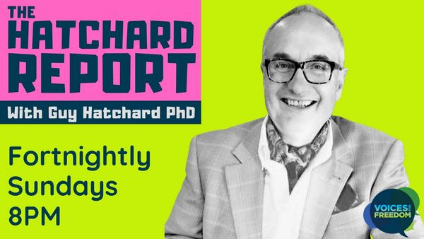 The Hatchard Report - Fortnightly Sundays 8PM