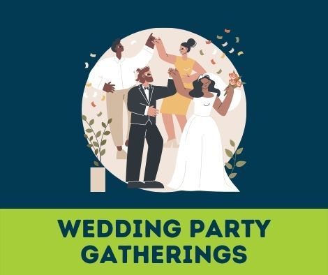 Wedding Party Gatherings