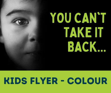 You Can't Take It Back... Kids Flyer - Colour